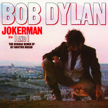Bob Dylan Jokerman  Record Store Day Drop 2